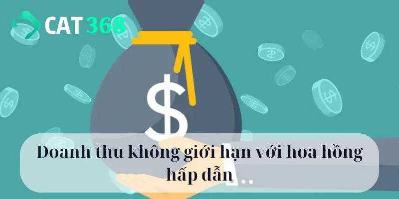 Doanh thu không giới hạn với hoa hồng hấp dẫn