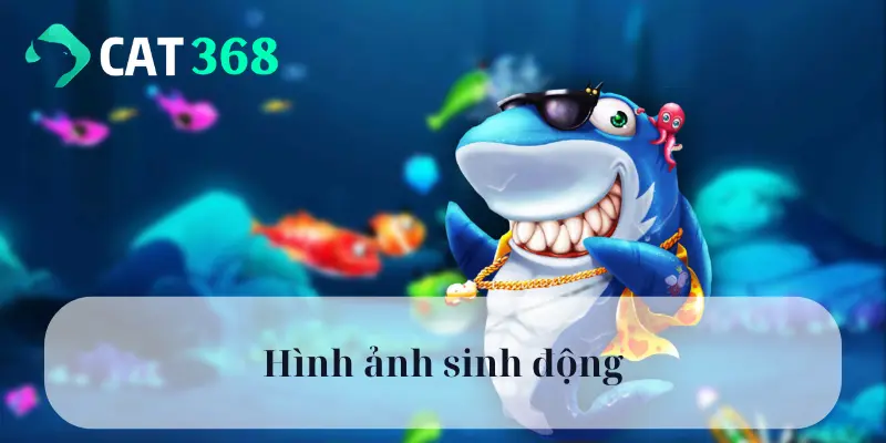 Hình ảnh sinh động